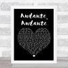 ABBA Andante, Andante Black Heart Song Lyric Quote Print