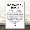 Disturbed The Sound Of Silence White Heart Decorative Wall Art Gift Song Lyric Print