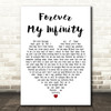 Sully Erna Forever My Infinity White Heart Decorative Wall Art Gift Song Lyric Print
