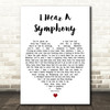 The Supremes I Hear A Symphony White Heart Decorative Wall Art Gift Song Lyric Print