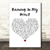 Leo Sayer Raining In My Heart White Heart Decorative Wall Art Gift Song Lyric Print