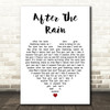 Shirley Bassey After The Rain White Heart Decorative Wall Art Gift Song Lyric Print