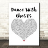 Jelly Roll Dance With Ghosts White Heart Decorative Wall Art Gift Song Lyric Print