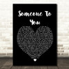 BANNERS Someone To You Black Heart Song Lyric Quote Print