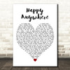 Blake Shelton Happy Anywhere White Heart Decorative Wall Art Gift Song Lyric Print