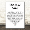 The Civil Wars Poison & Wine White Heart Decorative Wall Art Gift Song Lyric Print