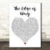 Lady Gaga The Edge of Glory White Heart Decorative Wall Art Gift Song Lyric Print