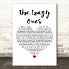 Paloma Faith The Crazy Ones White Heart Decorative Wall Art Gift Song Lyric Print