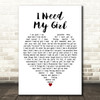 The National I Need My Girl White Heart Decorative Wall Art Gift Song Lyric Print