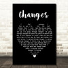 Black Sabbath Changes Black Heart Song Lyric Quote Print