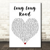 Paul Weller Long Long Road White Heart Decorative Wall Art Gift Song Lyric Print