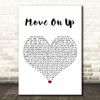 Curtis Mayfield Move On Up White Heart Decorative Wall Art Gift Song Lyric Print