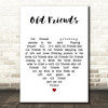 Willie Nelson Old Friends White Heart Decorative Wall Art Gift Song Lyric Print