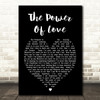 Celine Dione The Power Of Love Black Heart Song Lyric Quote Print