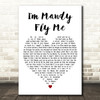 10cc Im Mandy Fly Me White Heart Decorative Wall Art Gift Song Lyric Print