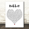 Chas & Dave Rabbit White Heart Decorative Wall Art Gift Song Lyric Print