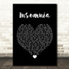Faithless Insomnia Black Heart Song Lyric Quote Print