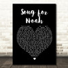Frank Hamilton Song for Noah Black Heart Song Lyric Quote Print