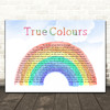 Phil Collins True Colours Watercolour Rainbow & Clouds Decorative Gift Song Lyric Print
