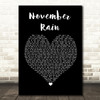 Guns N' Roses November Rain Black Heart Song Lyric Quote Print
