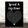 Jamiroquai Spend A Lifetime Black Heart Song Lyric Quote Print