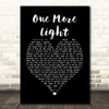 Linkin Park One More Light Black Heart Song Lyric Quote Print