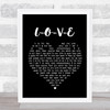 Nat King Cole L-O-V-E Black Heart Song Lyric Quote Print
