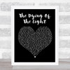 Noel Gallagher's High Flying Birds The Dying Of The Light Black Heart Song Print