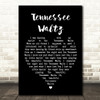 Patti Page Tennessee Waltz Black Heart Song Lyric Quote Print