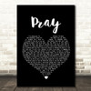 Sam Smith Pray Black Heart Song Lyric Quote Print