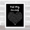 The Beatles All My Loving Black Heart Song Lyric Quote Print