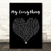 W E T My Everything Black Heart Song Lyric Quote Print