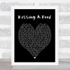 George Michael Kissing A Fool Black Heart Song Lyric Quote Print