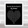 Tom Jones Green Green Grass Of Home Black Heart Song Lyric Quote Print