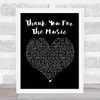 ABBA Thank You For The Music Black Heart Song Lyric Print