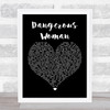 Ariana Grande Dangerous Woman Black Heart Song Lyric Print