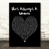 Billy Joel She's Always A Woman Black Heart Song Lyric Print