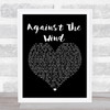 Bob Seger Against The Wind Black Heart Song Lyric Print