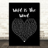 David Bowie Wild Is The Wind Black Heart Song Lyric Print