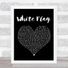 Dido White Flag Black Heart Song Lyric Print