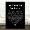 Don McGlashan I Will Not Let You Down Black Heart Song Lyric Print