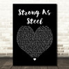 Five Star Strong As Steel Black Heart Song Lyric Print