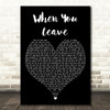 Jamie Mathias When You Leave Black Heart Song Lyric Print