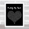 Josh Doyle Army Of Two Black Heart Song Lyric Print