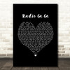 Queen Radio Ga Ga Black Heart Song Lyric Print