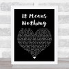 Stereophonics It Means Nothing Black Heart Song Lyric Print