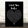 UB40 I Got You Babe Black Heart Song Lyric Print