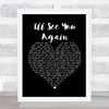 Westlife I'll See You Again Black Heart Song Lyric Print