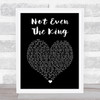 Alicia Keys Not Even The King Black Heart Song Lyric Print