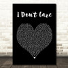 Ed Sheeran & Justin Bieber I Don't Care Black Heart Song Lyric Print